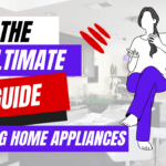 Guide To Buying Home Appliances