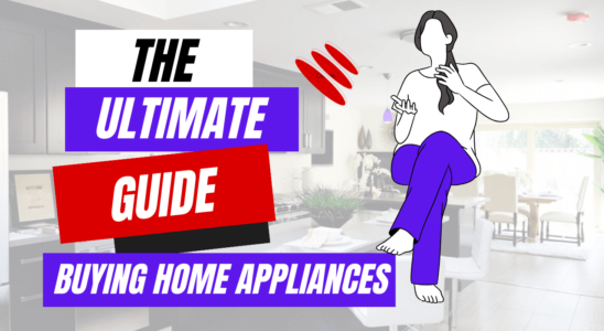 Guide To Buying Home Appliances